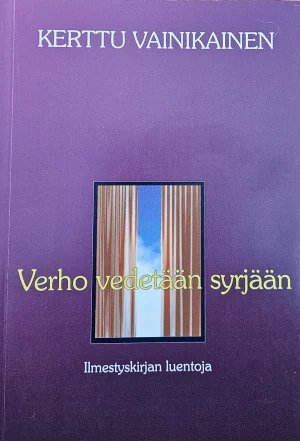 Verho vedetään syrjään, Kerttu Vainikainen, 158 s